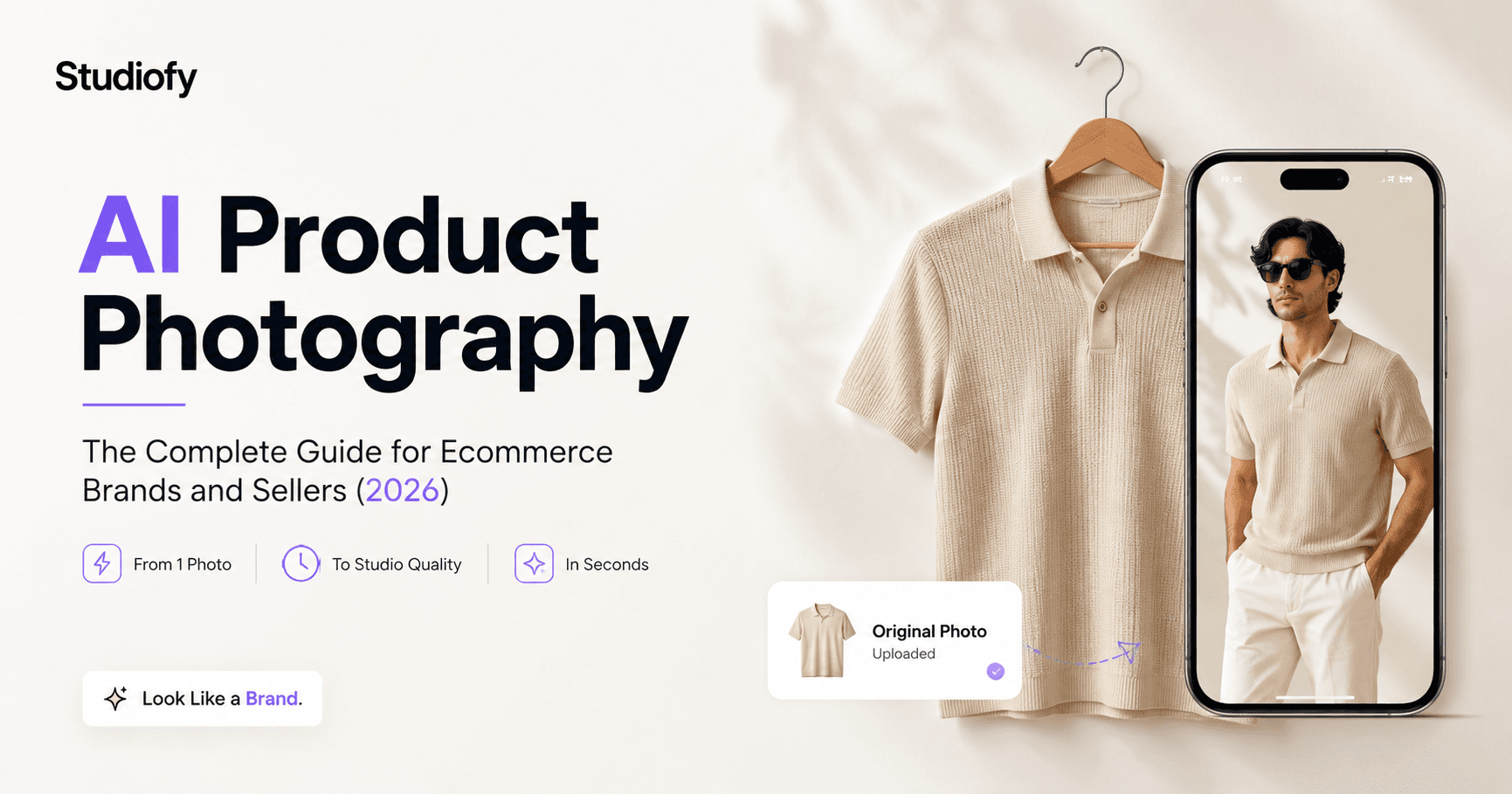 AI Product Photography: The Complete Guide for Ecommerce Brands and Sellers (2026)