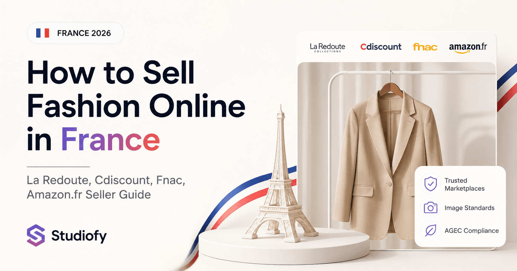 How to Sell Fashion Online in France (2026): La Redoute, Cdiscount, Fnac & Amazon.fr Seller Guide